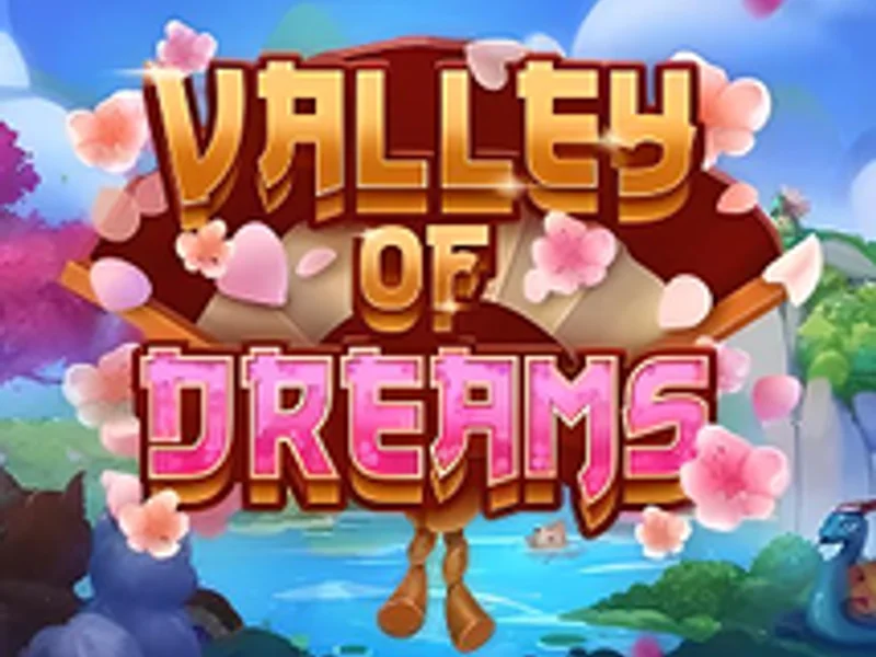 Valley of Dreams